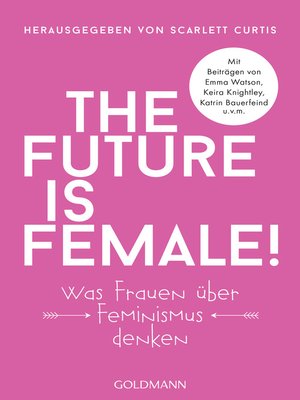 cover image of The future is female!
